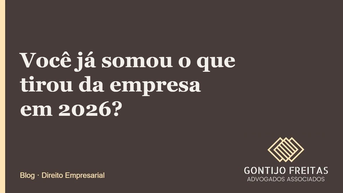 Você já somou o que tirou da empresa em 2026?